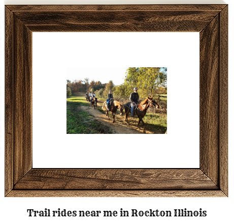 trail rides near me in Rockton, Illinois